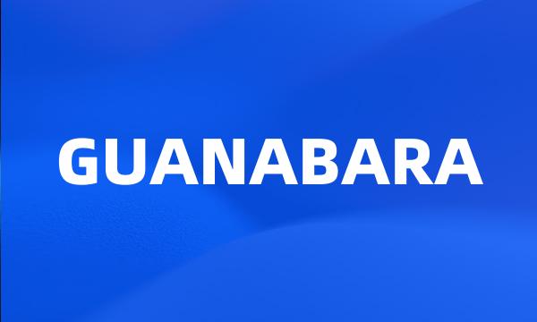 GUANABARA