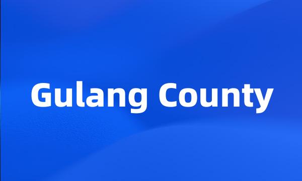 Gulang County