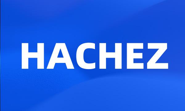 HACHEZ