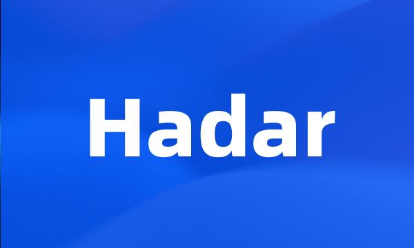 Hadar