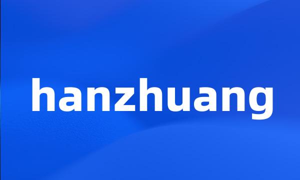 hanzhuang