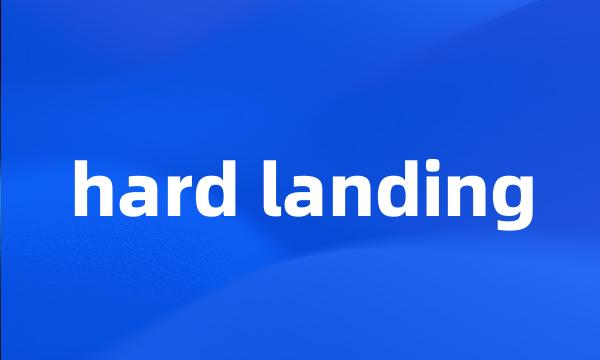 hard landing