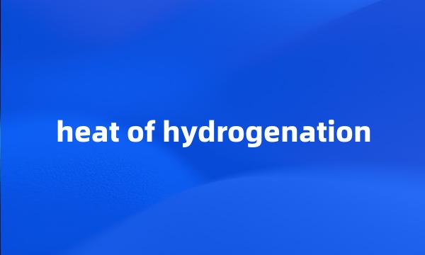 heat of hydrogenation