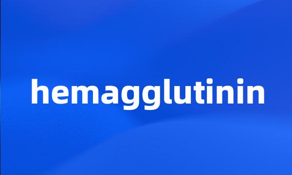 hemagglutinin