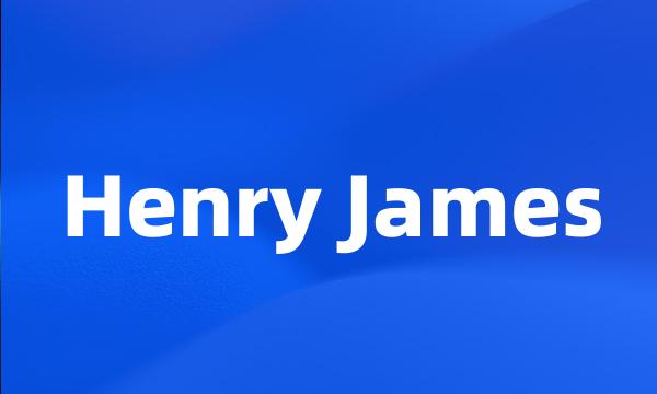 Henry James