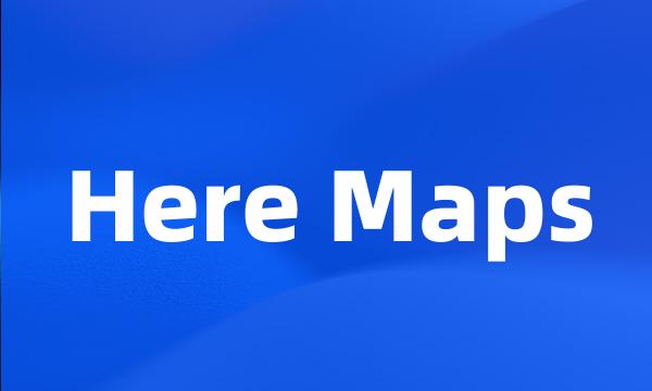 Here Maps