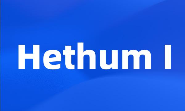 Hethum I