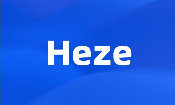 Heze