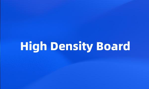 High Density Board