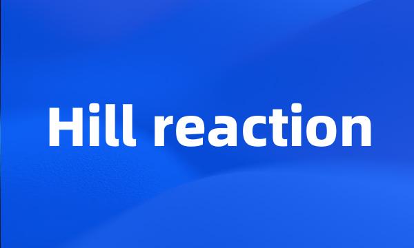 Hill reaction