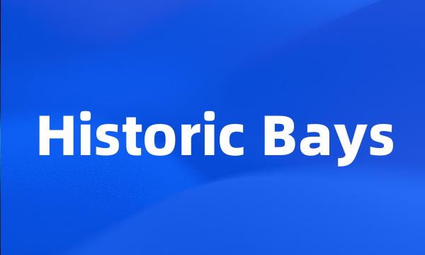 Historic Bays