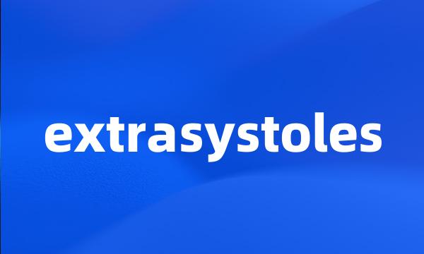 extrasystoles