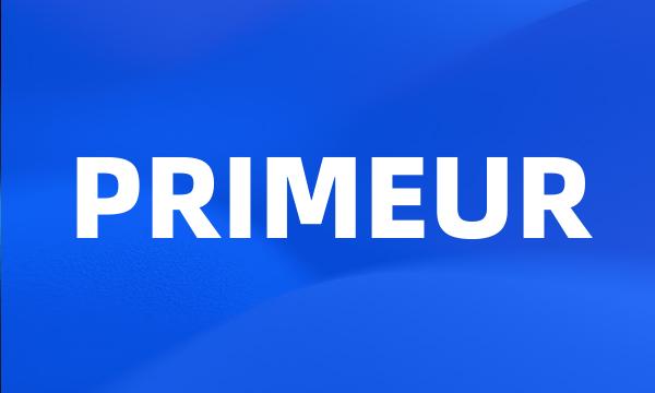 PRIMEUR