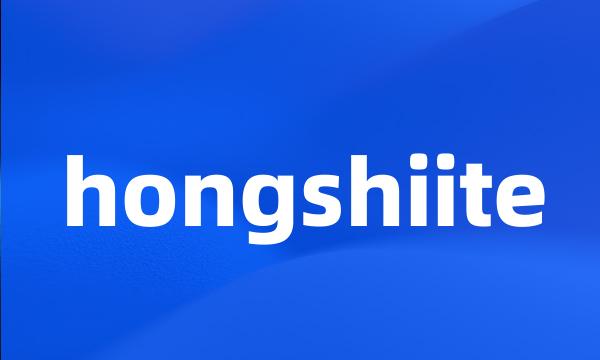 hongshiite