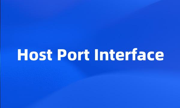 Host Port Interface