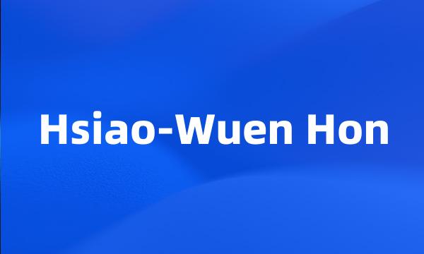 Hsiao-Wuen Hon