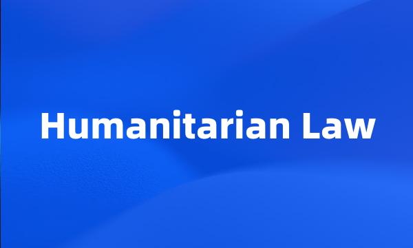 Humanitarian Law