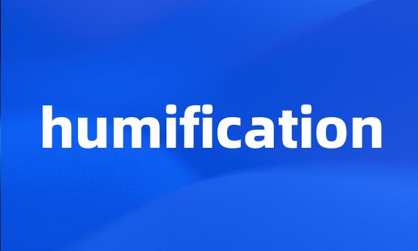 humification