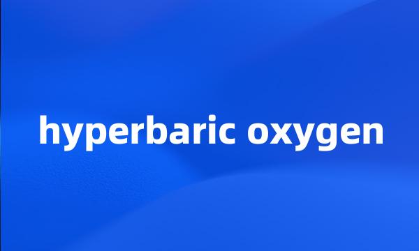 hyperbaric oxygen