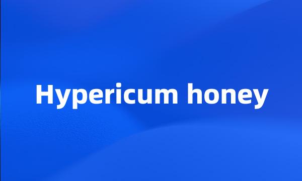 Hypericum honey