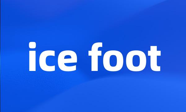 ice foot