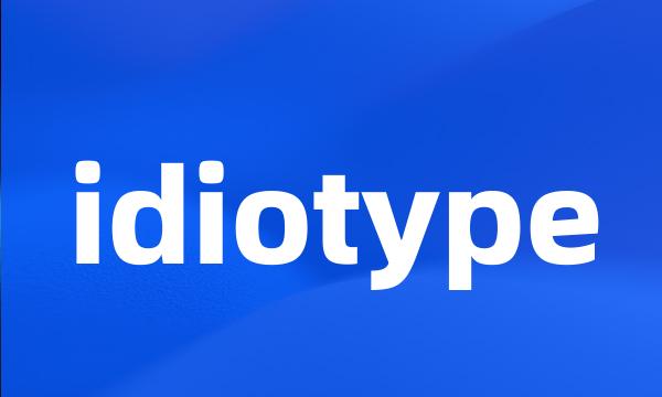 idiotype