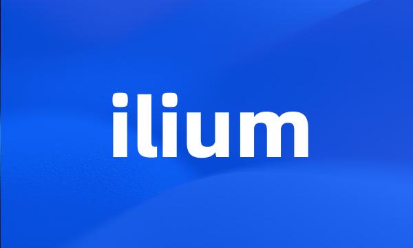 ilium