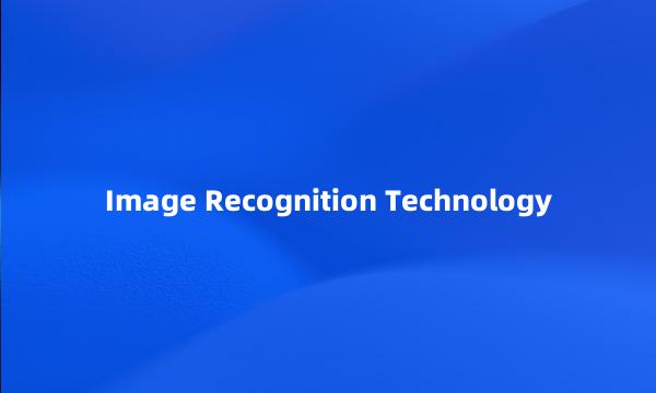 Image Recognition Technology