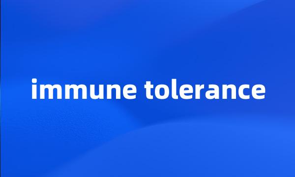 immune tolerance