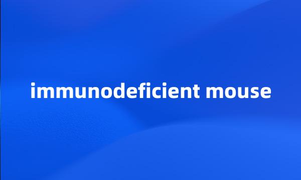 immunodeficient mouse