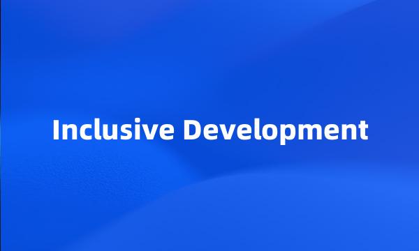 Inclusive Development