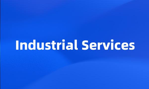 Industrial Services