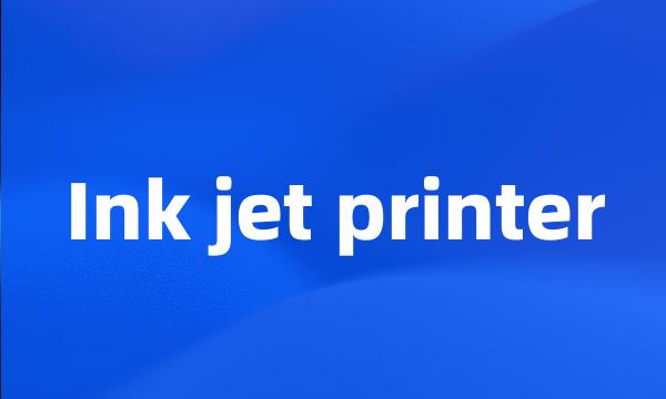 Ink jet printer