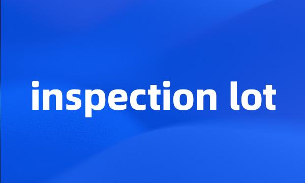 inspection lot