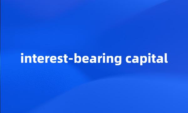 interest-bearing capital