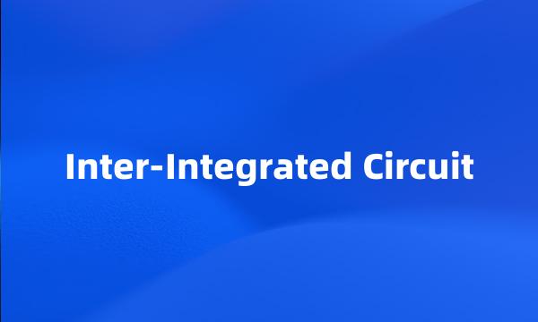 Inter-Integrated Circuit