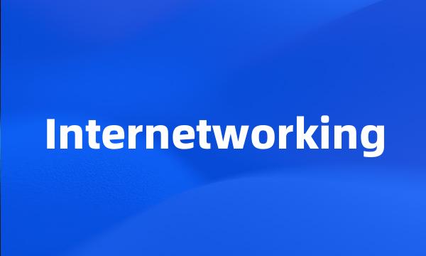 Internetworking