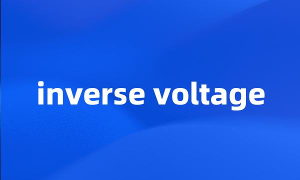 inverse voltage