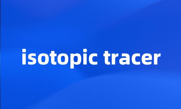 isotopic tracer