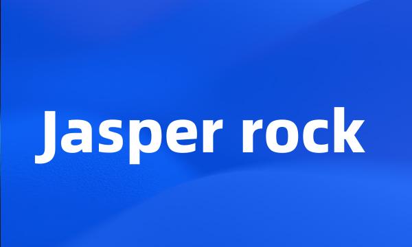 Jasper rock