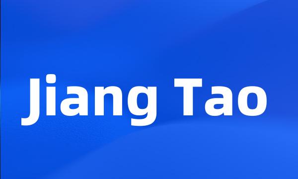 Jiang Tao