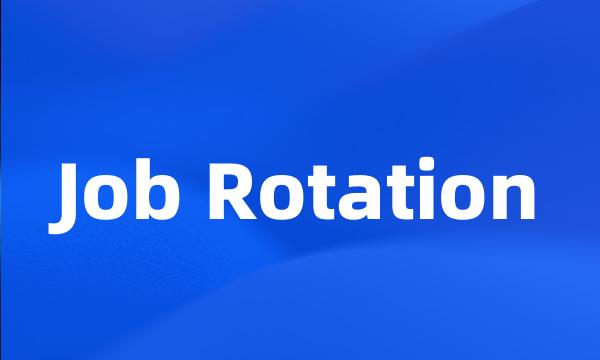 Job Rotation