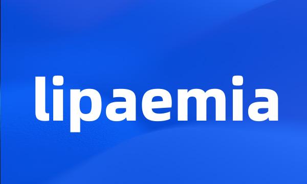 lipaemia