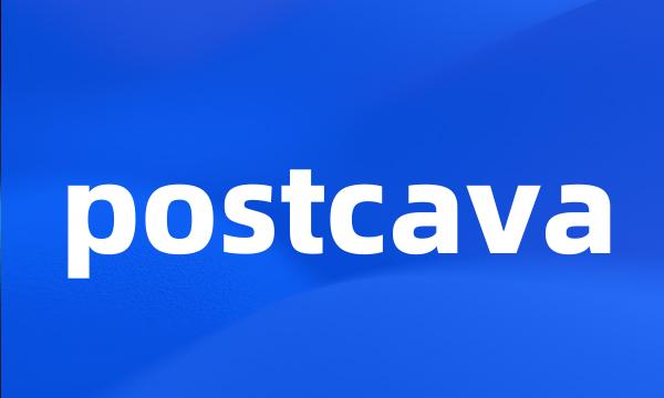 postcava