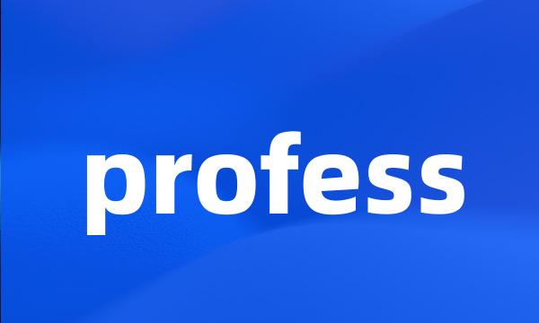 profess