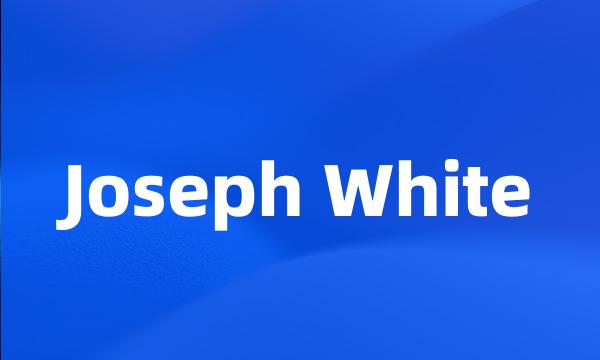 Joseph White