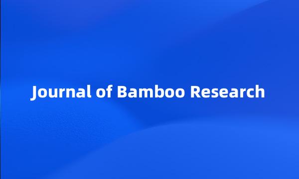 Journal of Bamboo Research