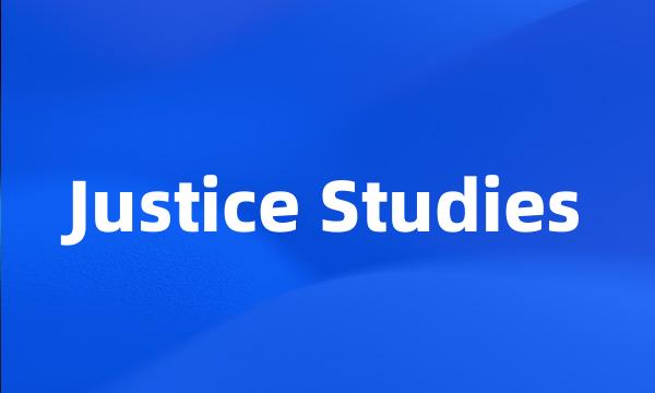 Justice Studies