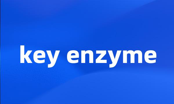 key enzyme