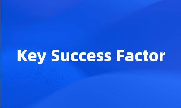 Key Success Factor